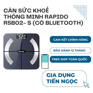 Cân Điện Tử Sức Khỏe Thông Minh Rapido RSB02-S - Kết Nối Bluetooth, Đo 10 Chỉ Số