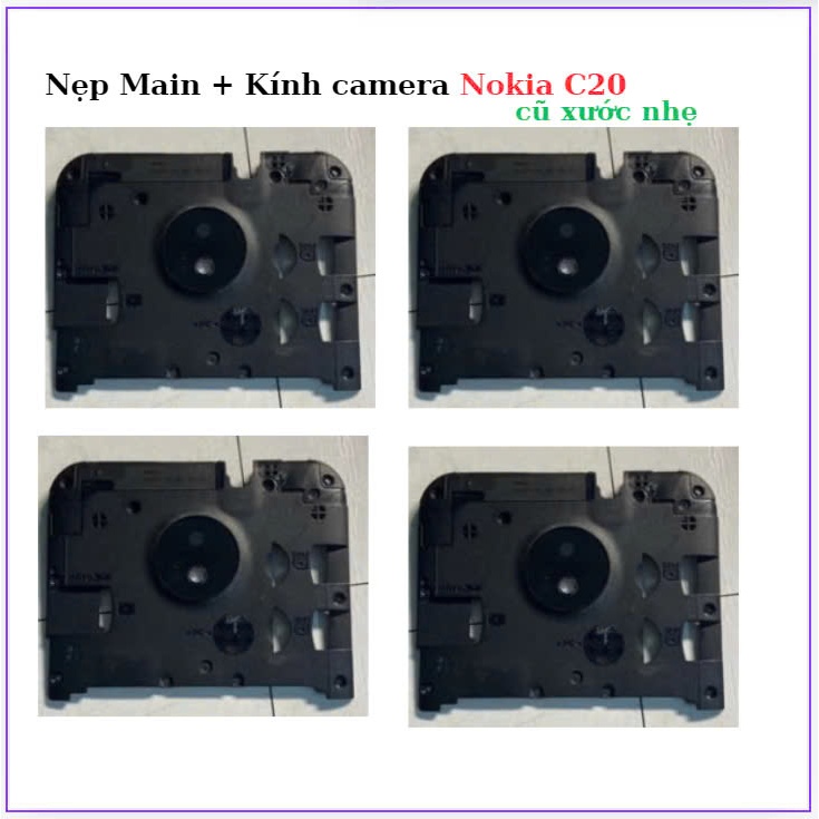 Nẹp main +kính camera Nokia C20,xước nhẹ