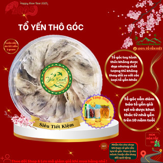 100Gr Tổ Yến Góc Lẫn Bể Yến Xanh Bird Nest