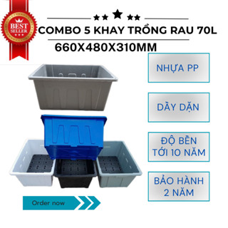 COMBO 5 KHAY TRỒNG RAU 70L/ CHẬU TRỒNG RAU/ CHẬU TRỒNG CÂY AQUAPONICS kích thước 660x480x310mm 4 mầu