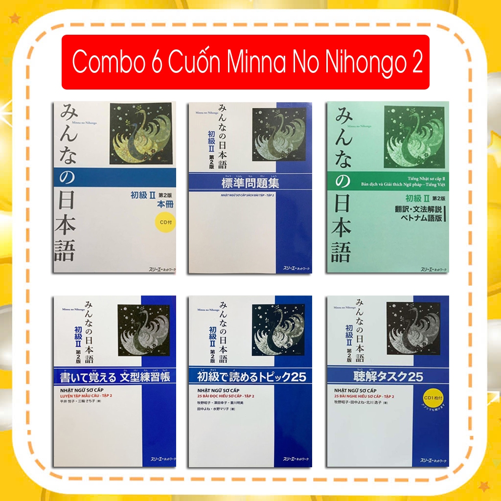 Sách Tiếng Nhật - Combo Minna No Nihongo 2 - Tiếng Nhật Cho Mọi Người Sơ Cấp 2 Trình Độ N4 ( Bộ 6 Cu