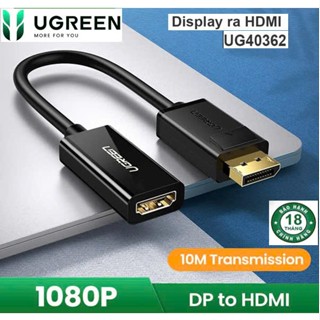 Cáp Chuyển Displayport to HDMI Ugreen 40362 MM137(Covrter Male - FeMale,đầu mạ vàng)