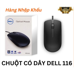 Chuột Dell MS116 Có Dây- Hàng Nhập Khẩu , Bảo Hành 12 Tháng