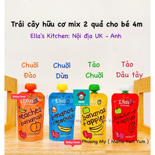 Date 9,12/2025-2026  Trái cây, Hoa quả nghiền hữu cơ ELLA’s KITCHEN cho bé 4 tháng của Anh gói to 120g