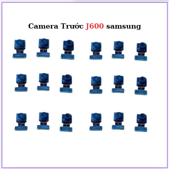 Camera trước samsung J600