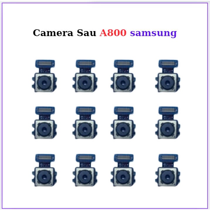 Camera sau samsung  A800,thay thế