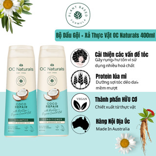 Combo Dầu Gội & Xả Phục Hồi Tóc Hư Tổn Coco Repair OC NATURALS Chiết Xuất Dầu Dừa Làm Sạch Sâu Nuôi Dưỡng Da Đầu 400ml