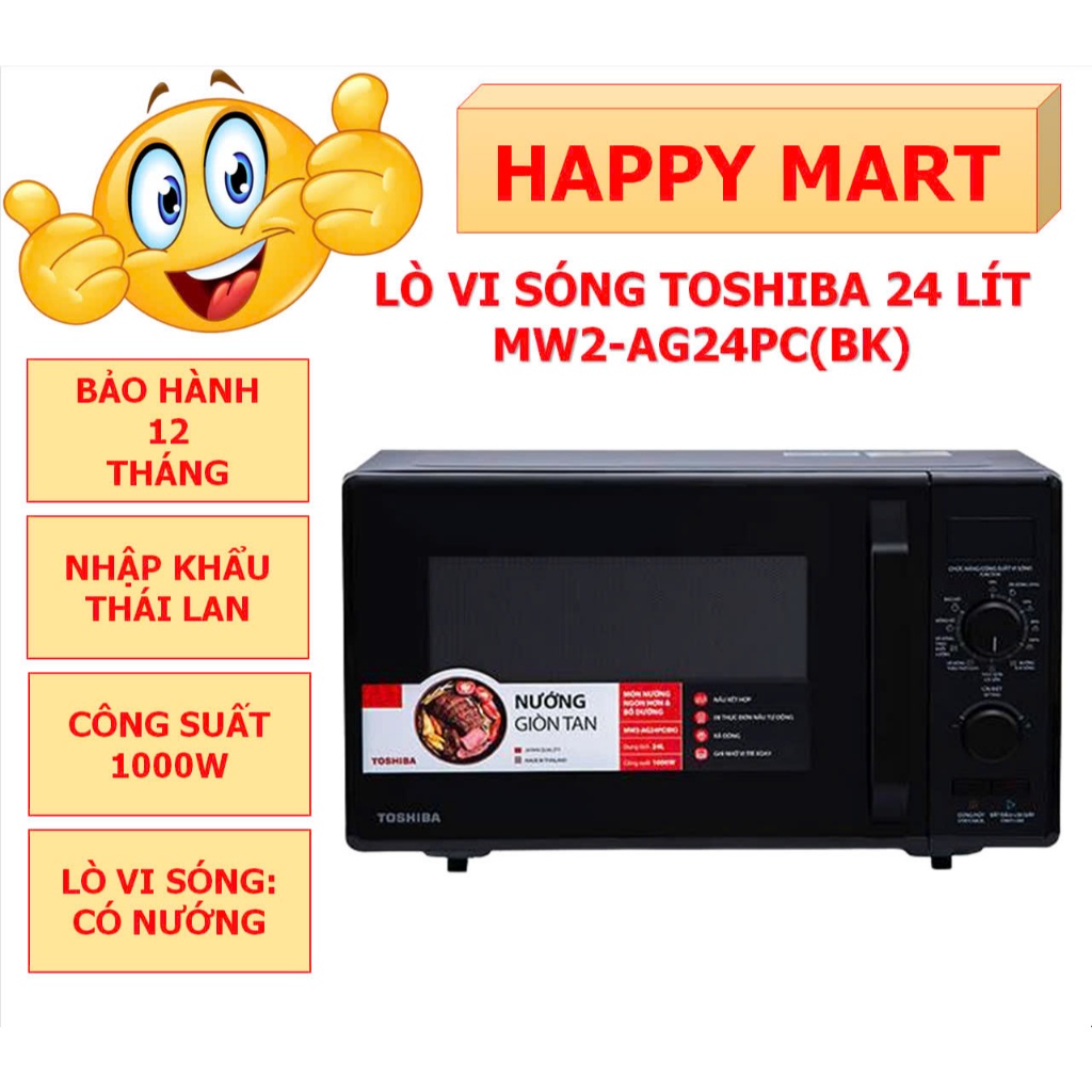 Lò vi sóng Toshiba MW2-AG24PC(BK), MW2-MM24PC(BK) 24 lít, nhập Thái Lan, bảo hành 12 tháng toàn quốc