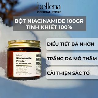 Bột niacinamide vitamin B3 bột nia trắng da mờ thâm nám kiểm soát dầu nhờn Bellena 100g BN