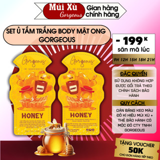 [ Múi Xù - Chính Hãng ] Set ủ Gói Tắm Trắng mật ong Gorgeous Giúp Trắng sáng Da
