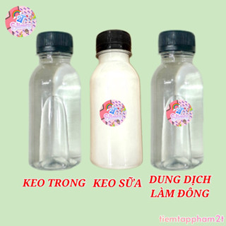 Combo 3 Chai Keo trong + Keo sữa + Dung dịch Làm Đông Slime 100ml - Nguyên Liệu Làm Slime