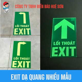 EXIT DẠ QUANG - IN UV CÔNG NGHỆ - HẤP THỤ ÁNH SÁNG VÀ ĐÈN CHIẾU CÔNG DỤNG PHÁT SÁNG