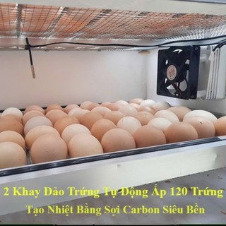 Máy Ấp 120 Trứng Việt Nhật Vỏ Xốp 2 Dàn Đảo tạo Nhiệt Dây Cacbon 8 Chế Độ Ấp , Úm, Nở