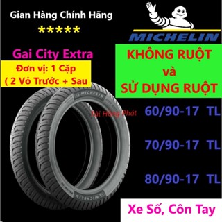 [ 1 cặp ] Vỏ Michelin City Extra Không Ruột, XÀI RUỘT xe số , côn tay