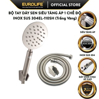 Bộ tay sen inox sus 304 eurolife el-110sh