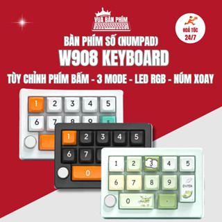 [Hàng Sẵn] Bàn phím số cơ | numpad không dây W908 3 mode, driver tùy chỉnh phím , hotswap, núm xoay, led rgb, nhỏ gọn