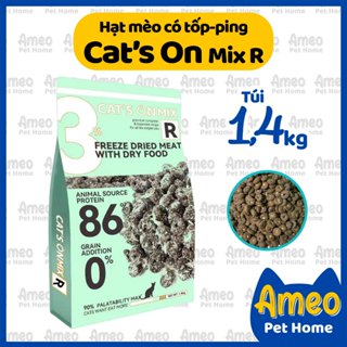  Hạt Cho Mèo Cat's On Mix R Có Topping Ruốc 1.4kg hạt mèo mix ruốc không ngũ cốc 