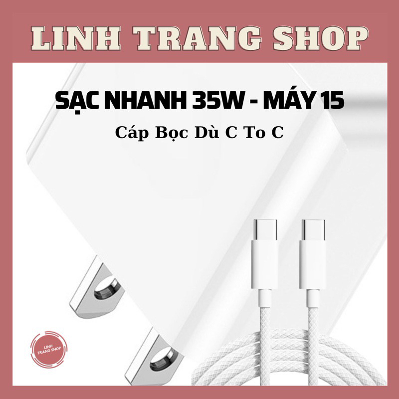 (Máy15-16) Sạc Nhanh PD35W Chân Cắm Type C (C To C) Dành Cho Máy15 và các Máy Android SamSung, Oppo, .. , Bảo Hành 12 Th