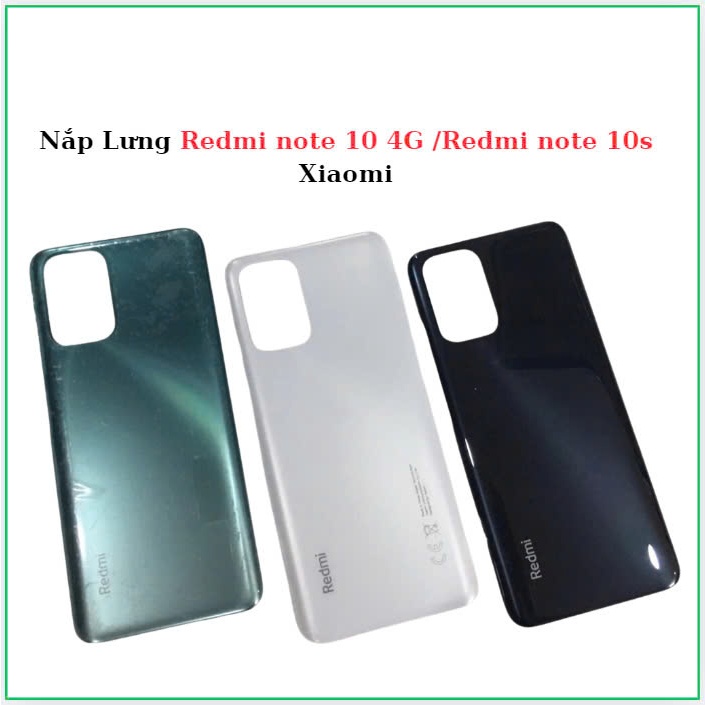 Nắp lưng xiaomi redmi note 10 4g,redmi note 10s