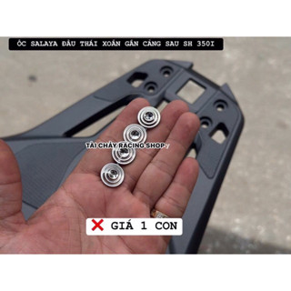 [ GIÁ 1 CON ] ỐC SALAYA INOX ĐẦU THÁI XOẮN GẮN CẢNG SAU SH 350