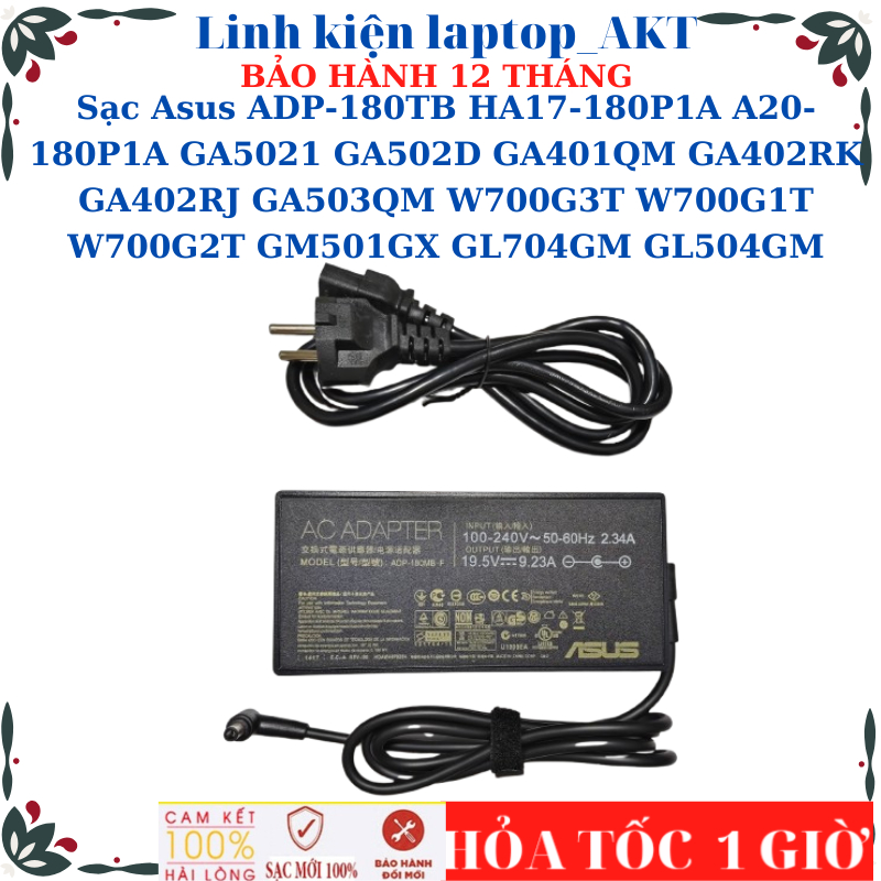 Sạc Asus ADP-180TB H A17-180P1A A20-180P1A GA5021 GA502D GA401QM GA402RK GA402RJ GA503QM W700G3T W70
