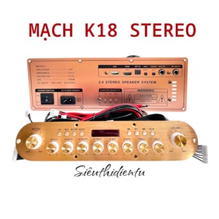 MẠCH K18 CÔNG SUẤT 180W CHUYÊN RÁP LOA KÉO XÁCH TAY ÂM THANH CỰC CHẤT