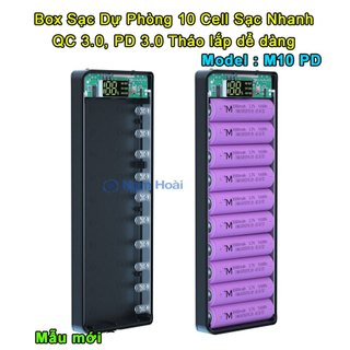  Box sạc dự phòng 10 cell sạc nhanh QC 3.0 PD 3.0 chân cắm type-c micro usb chống đảo cực - model M10 PD 