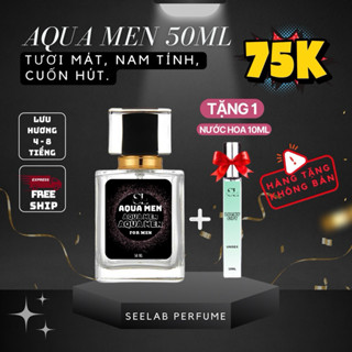 (50ml nam) Nước hoa nam Aqua Men 50ml - Tặng 1 nước hoa Unisex Độc Quyền - Seelab