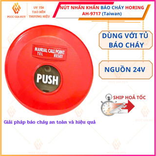 Nút nhấn khẩn báo cháy Horing AH-9717