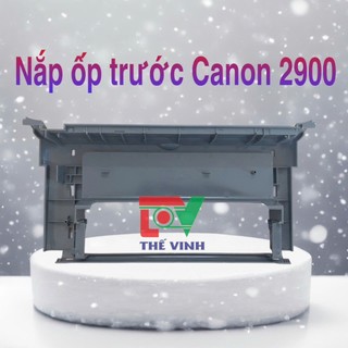 Nắp ốp trước máy in Canon 2900, mới 100%