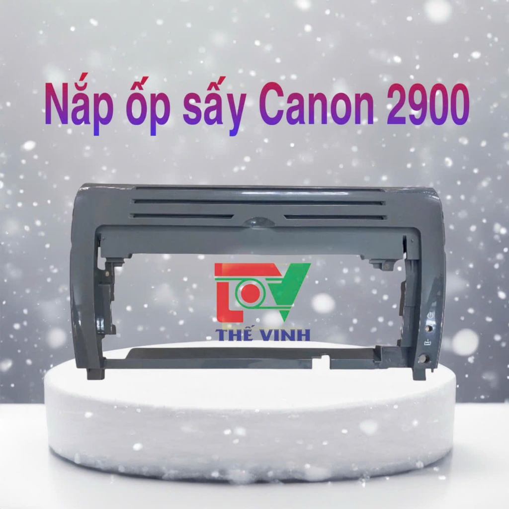 Nắp ốp sấy Canon 2900, mới 100%