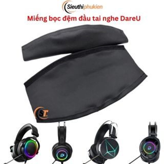 Miếng bọc đai đệm đầu tai nghe DareU EH722S EH416 EH925 EH469 dạng dán tiện lợi