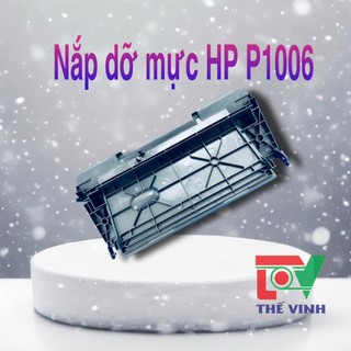Nắp dỡ mực máy in HP 1006, mới 100%