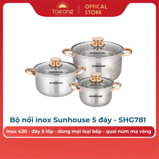 BỘ 3 NỒI INOX 5 ĐÁY SUNHOUSE SH781 (ảnh thật shop chụp) - Dùng cho mọi loại bếp