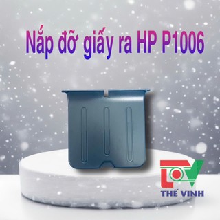 Nắp đỡ giấy ra máy in HP 1006, mới 100%