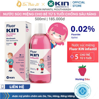 Nước Súc Miệng Hương Dâu Cho Bé Từ 5 Tuổi Fluor KIN Infantil Chống Sâu Răng, Hôi Miệng 500ml