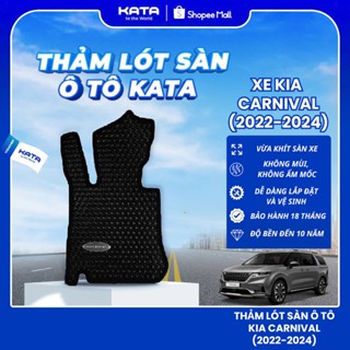 Thảm lót sàn ô tô KATA cho xe Kia Carnival (2022-2025 ) 7 và 8 chỗ, Thảm để chân xe hơi vừa khít sàn xe, không thấm nước