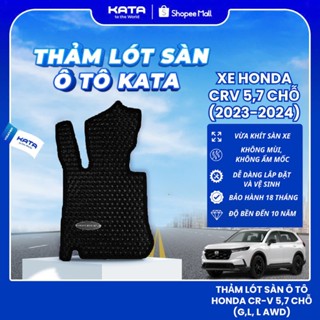 Thảm lót sàn ô tô KATA cho xe CRV 5 chỗ (e:HEV RS xe điện) và 7 chỗ (bản G, L, L AWD) (2023-2025) vừa khít sàn xe
