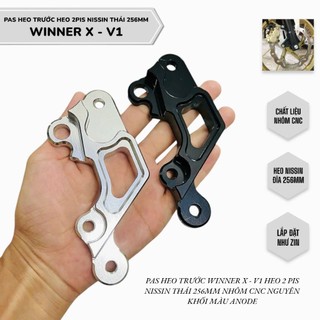 Pas heo trước WINNER X - WINNER V1 - heo 2pis Nisin Thái - size đĩa 256mm nhôm cnc