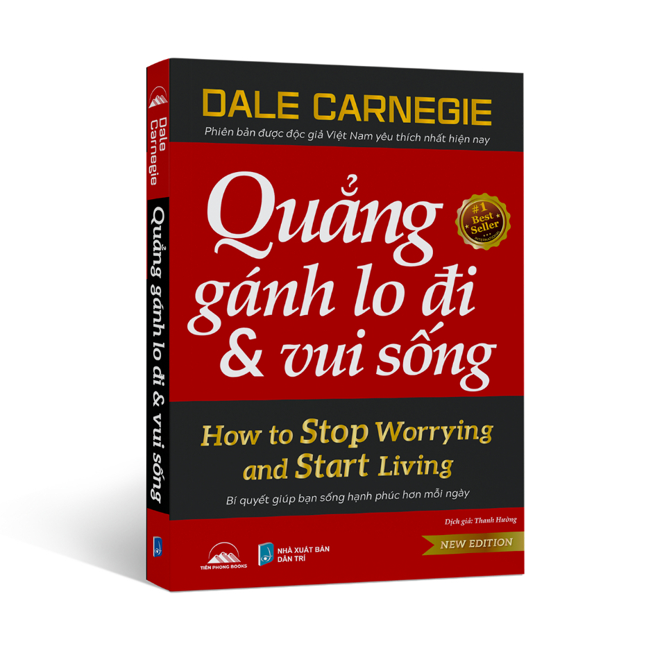 Sách - Quẳng Gánh Lo Đi & Vui Sống - Tiên Phong Books