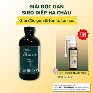  Siro giải độc gan Diệp Hạ Châu Y DIỆU thải độc gan thanh can tán ứ tán sỏi bảo vệ gan Chai 250ml 