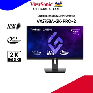 Màn hình gaming ViewSonic VX2758A - 2K - PRO - 2 (27.0Inch/ 2K (2560x1440)/ 1ms/ 185Hz/ 300 cd/m2/ IPS)