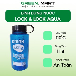 Bình đựng nước lock & lock aqua bằng nhựa tritan an toàn | Dung tích 1L | Gợi ý uống nước khoa học