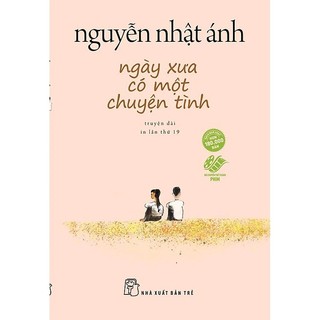 Sách - Ngày Xưa Có Một Chuyện Tình (Tái Bản)