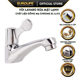 Vòi Lavabo lạnh chất liệu Đồng mạ Chrome Eurolife EL-LL113