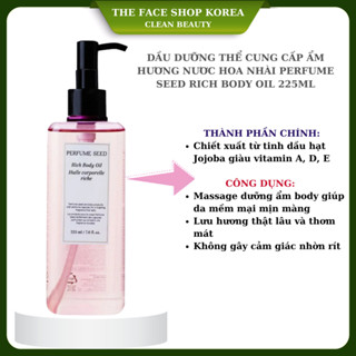  Dầu dưỡng thể cung cấp ẩm hương nươc hoa nhài THEFACESHOP PERFUME SEED RICH BODY OIL 225ml 