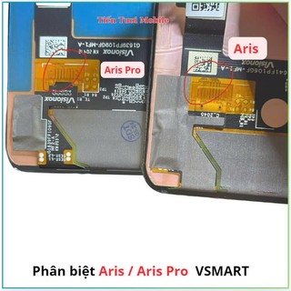Màn hình Bộ Vsmart  zin công ty,Aris Pro