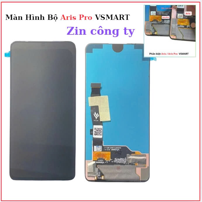 Màn hình Bộ Vsmart  zin công ty,Aris Pro