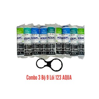 Combo 3 Bộ 9 Lõi Lọc nước 1 2 3 AQUA Chính Hãng Dùng được cho mọi loại máy lọc gia đình máy lọc nước RO