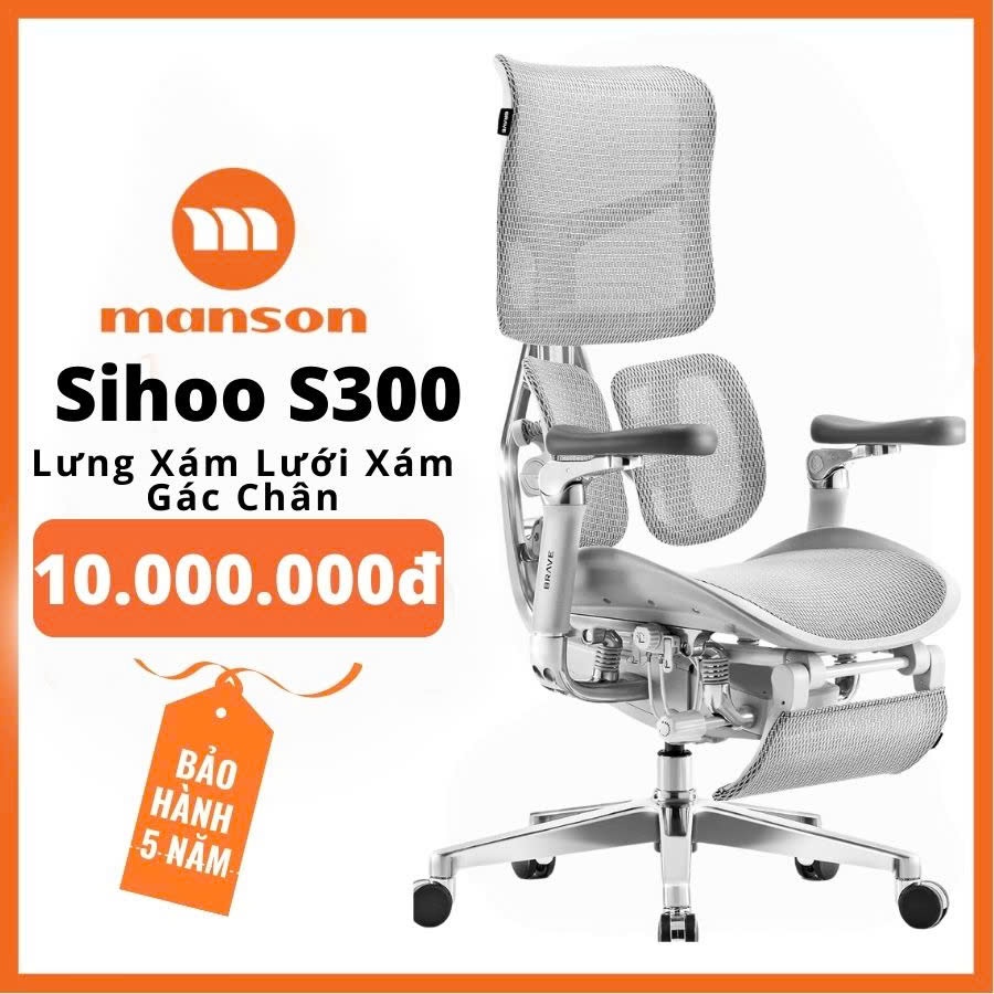 [Chính Hãng-Sẵn Hàng] Ghế SIHOO S300(AU-1) Màu Đen, Trắng Xám Kèm Gác Chân - Ghế Công Thái Học | BigBuy360 - bigbuy360.vn